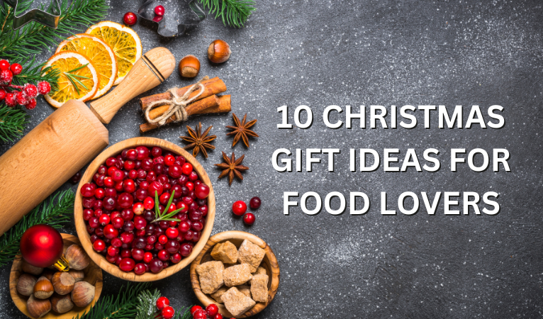 Gift Ideas For Food Lovers